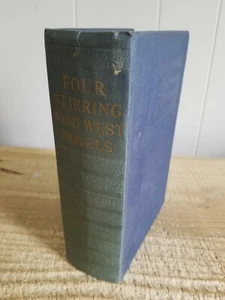 FOUR STIRRING WILD WEST NOVELS.VTG UK PRINT HARDCOVER*THD11 - Picture 1 of 11