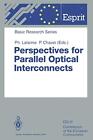 Perspectives For Parallel Optical Interconnects.By Lalanne, Chavel New<|
