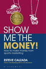 Esteve Calzada Show Me the Money! (Taschenbuch)
