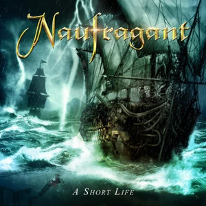 NAUFRAGANT - A Short Life (LIM.300*SKULL & BONES*RUNNING WILD*BLAZON STONE) - Bild 1 von 1
