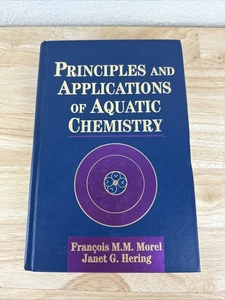 Principles and Applications of Aquatic Chemistry by Morel, François M. M. - Bild 1 von 6