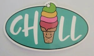 CHILL - Sticker - Approx. 3 1/2" x 1 1/2 Glossy Material - Picture 1 of 2