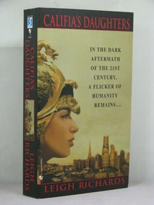 2nd, Califia's Daughters by Laurie R. King writing as Leigh Richards, new mmpb - Picture 1 of 3