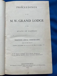 RARE 1875 - 1878 Kansas Grand Lodge Masonic Proceedings - Picture 1 of 20