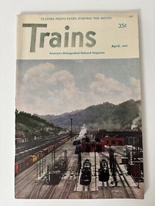 TRAINS Magazine April 1947 Vol. 7 No. 6 Vintage Railroads Northwest Passage - Picture 1 of 6