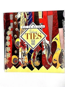 FIT TO BE TIED Vintage Ties of the Forties and Early Fifties Hardcover Book - Picture 1 of 7