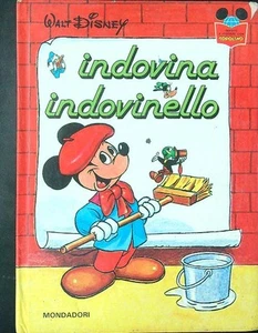 INDOVINA INDOVINELLO WALT DISNEY MONDADORI 1977 IMPARO A LEGGERE CON TOPOLINO - Imagen 1 de 1
