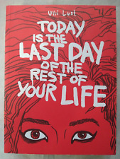 Today Is the Last Day of the Rest of Your Life Paperback Ulli Lus Fantagraphics