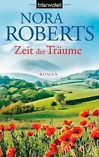 Zeit der Träume: Roman von Roberts, Nora | Buch | Zustand gut