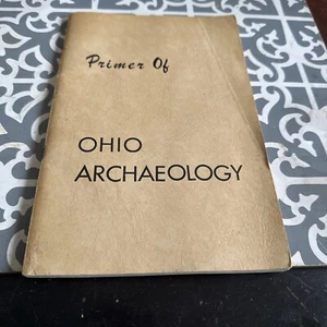 Primer of Ohio Archaeology H C Shetrone PPB 1951 Fifth Edition 5th - Bild 1 von 7
