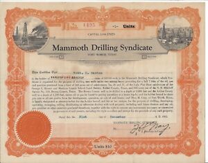 MAMMOTH DRILLING SYNDICATE (TEXAS)......1925 CAPITAL UNIT CERTIFICATE