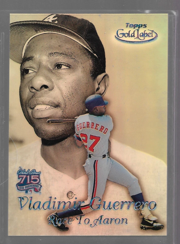 1999 Topps Gold Label RACE TO AARON,  Vladimir Guerrero #70 HOF, NMMT - Image 1 of 1