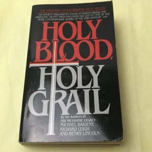 Holy Blood, Holy Grail Baigent, Leigh, and Lincoln 1983 Paperback - Picture 1 of 4