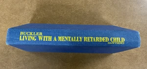 Living With a Mentally Retarded Child 1971 Beatrice Buckler HC Hawthorn Books VN - Picture 1 of 13