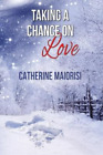 Catherine Maiorisi Taking A Chance On Love (Paperback)