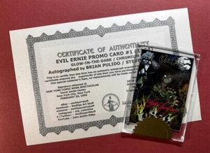 EVIL ERNIE GLOW-IN-THE-DARK CHROMIUM PROMO CARD SIGNED by PULIDO & HUGHES w/COA* - Picture 1 of 7