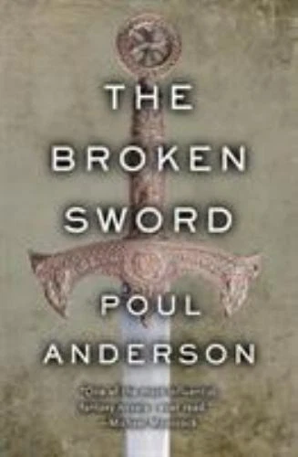 Broken Sword by Poul Anderson (2018, Trade Paperback)
