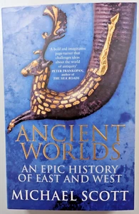 Ancient Worlds: An Epic History of East & West Michael Scott Paperback 2017 - Imagen 1 de 18