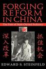 Forging Reform in China: The Fate of State-Owned Industry by Edward S. Steinfeld