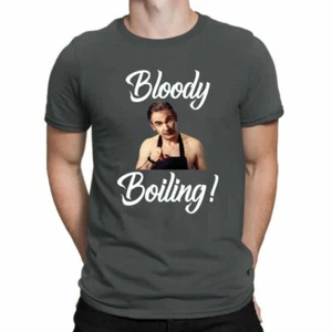 Boiling! T-Shirt Comedy TV Bloody Dinner Night Tee Friday - Men's Funny Pattern - Picture 1 of 7