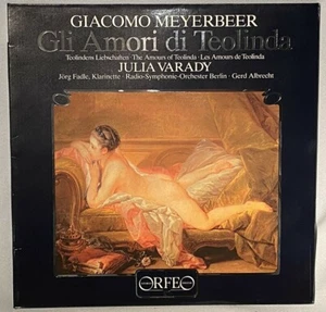 LP GIACOMO MEYERBEER Gli Amori di Teolinda (ORFEO S 054831 A) JULIA VARADY NM - Imagen 1 de 2