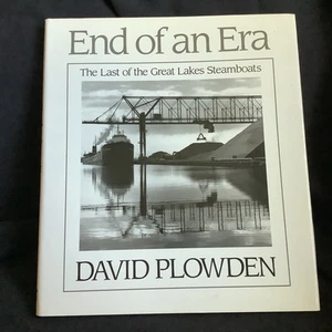 The End of an Era by David Plowden (1992 Hardcover) - **SIGNED** - VG+!! - Foto 1 di 10
