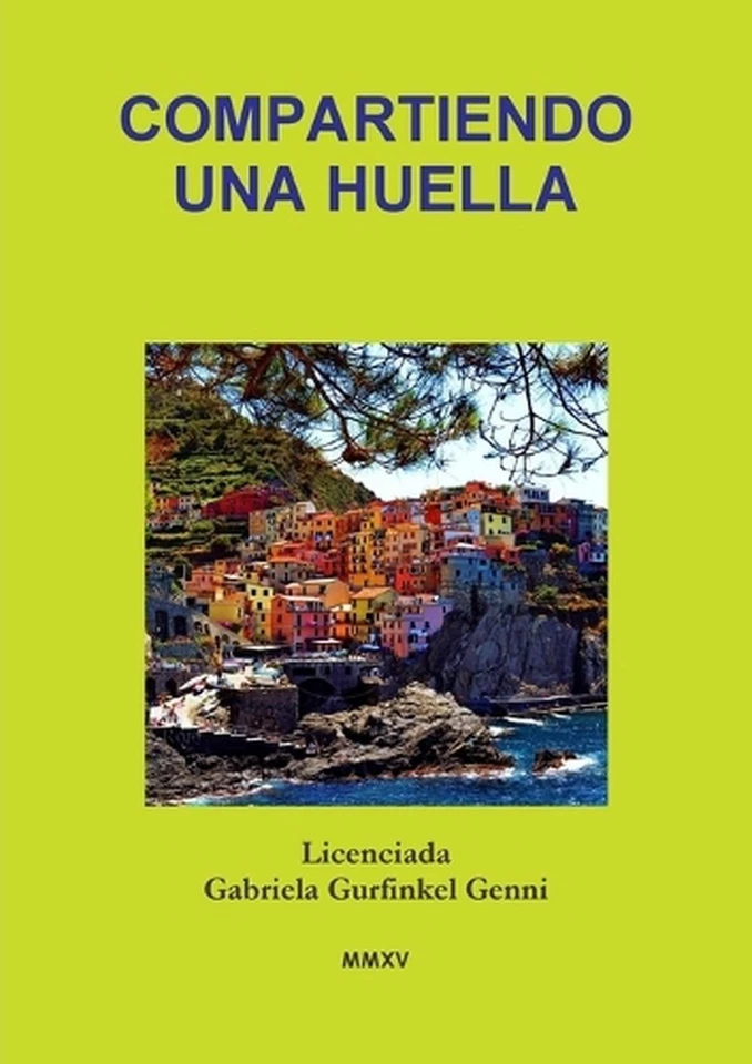 Compartiendo UNA Huella by Gabriela Gurfinkel Genni (Spanish) Paperback Book - Image 1 of 1
