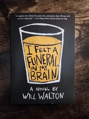 I Felt a Funeral, in My Brain by Will Walton (2020, Trade Paperback) - Image 1 of 3