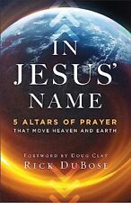 Rick Dubose Dou In Jesus` Name – 5 Altars of Prayer Th (Taschenbuch) (US IMPORT)
