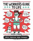 The Worrier's Guide to Life-Gemma Correll