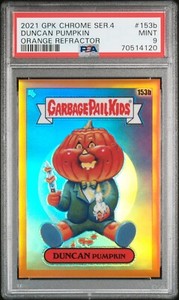 2021 GARBAGE PAIL KIDS CHROME 4 153B DUNCAN PUMPKIN ORANGE REFRACTOR PSA 9 18/75