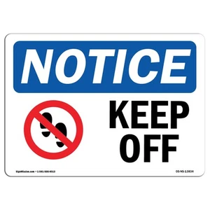 Keep Off Con Simbolo OSHA Insegna Avviso Metallo Plastica Decalcomania - Foto 1 di 19