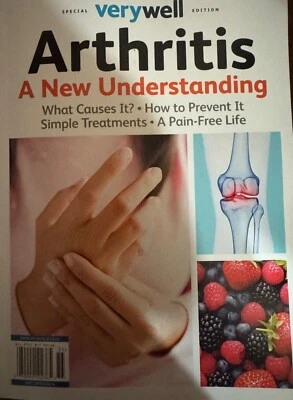 Very Well Magazine - Arthritis Special Edition-2025- Brand New! Never Read !