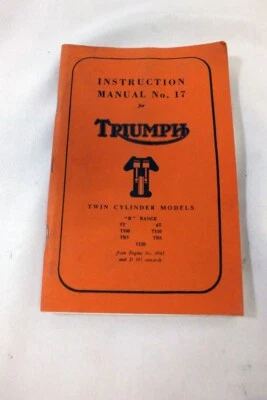 De Colección Triumph Doble Cilindro Manual de Instrucciones Nº 17 ST T100 TR5 1973 reimpresión Foto 1 de 4