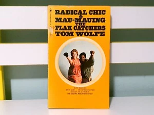 Radical Chic & Mau-Mauing: The Flak Catchers! PB Book by Tom Wolfe - Picture 1 of 5