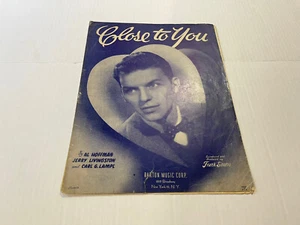 Close To You 1943 Sheet Music Frank Sinatra By Hoffman Livingston Lampl - Picture 1 of 3