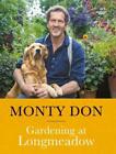Gardening at Longmeadow Monty Don