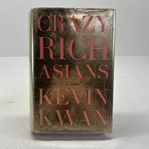 Crazy Rich Asians by Kevin Kwan HC DJ 2013 1st Ed - Picture 1 of 12