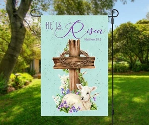 Easter Garden Flag HE IS RISEN Religious Cross Lamb 12 x 18 Bible Matthew 28:6 - Picture 1 of 9