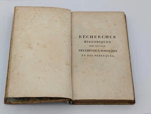 M. Nicolaï Recherches historiques Cheveux Postiches et des Perruques Paris 1797? - Picture 1 of 11