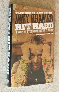 Joey KRAMER -- Hit Hard (Aerosmith Drummer) -- 2009 SIGNED 1st Edition Hardcover - Picture 1 of 4