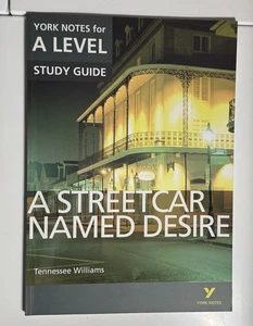 York Notes for A Level Study Guide - A Streetcar Named Desire - Picture 1 of 3