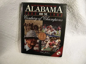 Alabama Football 1st 100 Magnificient Years 1892-1992 Century of Champions RARE - Picture 1 of 3