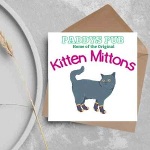 It's Always Sunny in Philadelphia Card, Kitten Mittens, Paddys Pub, Charlie Day - Picture 1 of 3