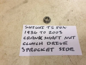 SUZUKI TS50X CRANKSHAFT NUT CLUTCH DRIVE SIDE 1984 TO 2003 X bikes - Picture 1 of 6