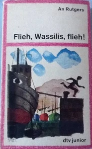 TB An Rutgers van der Loeff-Basenau - Flieh, Wassilis, flieh! (1971) dtv junior - Foto 1 di 12