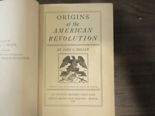 old 1943 book Origins of the American Revolution first edition john miller