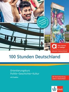 100 STUNDEN DEUTSCHLAND Orientierungskurs Politik Geschichte Kultur HYBRID @ NEU - Bild 1 von 1
