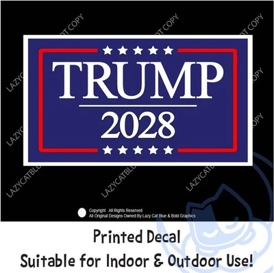 Trump 2028 Decal Sticker Political MAGA Jr Third Term President DJT Vote Fight