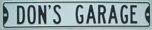 DON's GARAGE EMBOSSED Steel Street Sign 6" by 32" decor signs cars - Picture 1 of 1